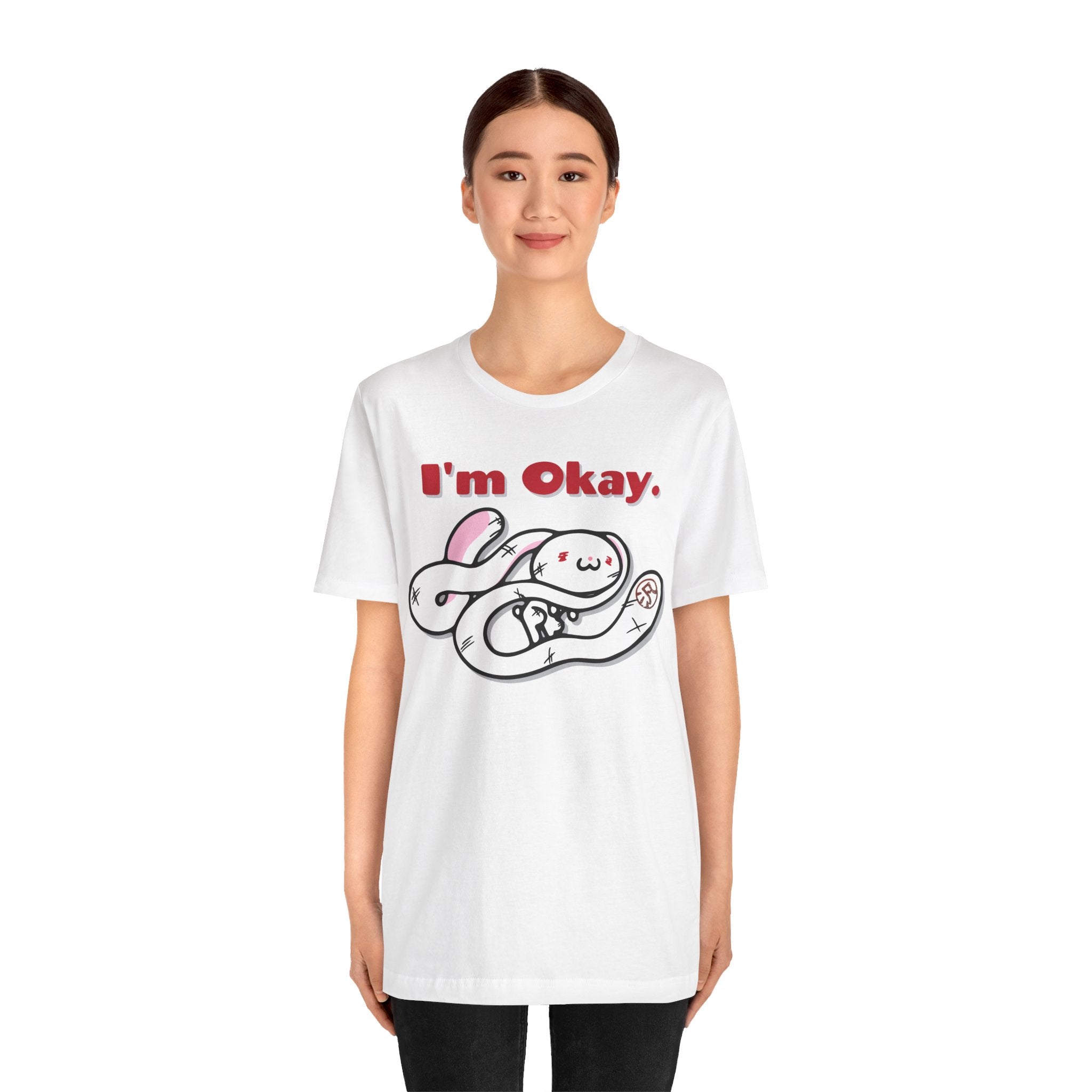All Purpose Bunny "I'm Okay"  T